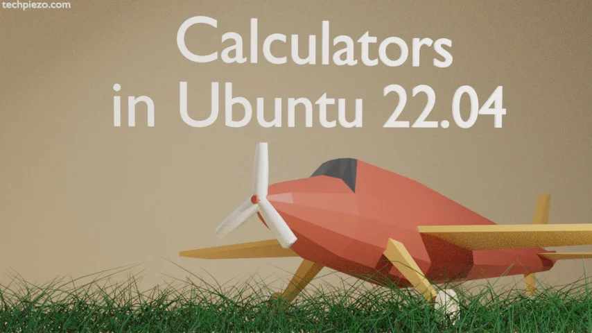 Calculators in Ubuntu 22.04