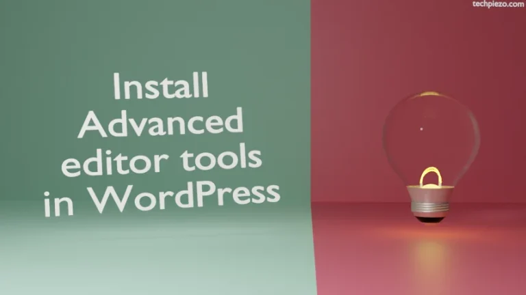 Install Advanced Editor Tools in WordPress