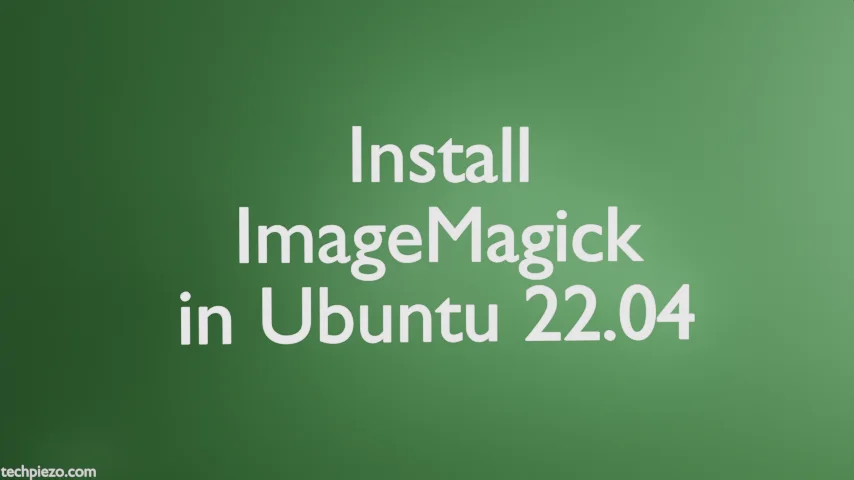 Install ImageMagick in Ubuntu 22.04
