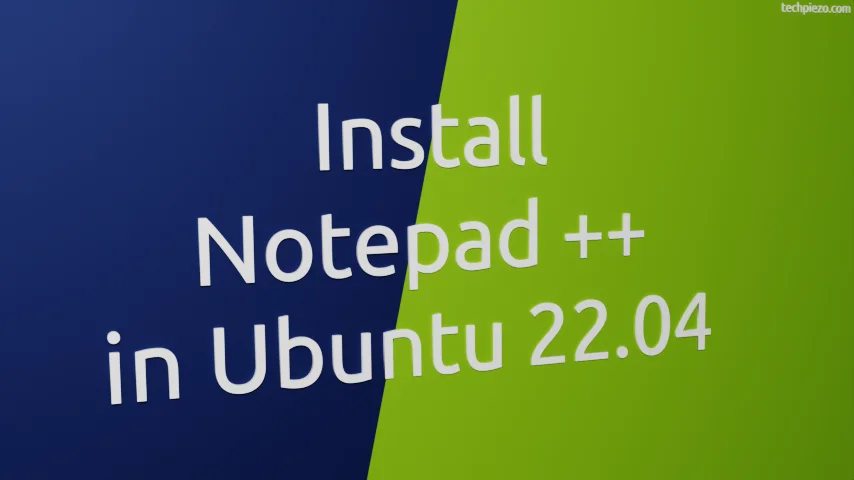 Install Notepad++ in Ubuntu 22.04