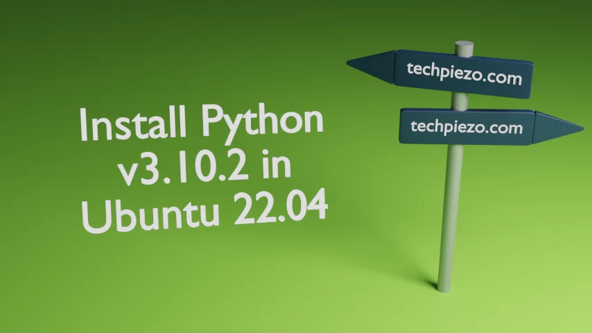 Install Python 3.10.2 in Ubuntu 22.04