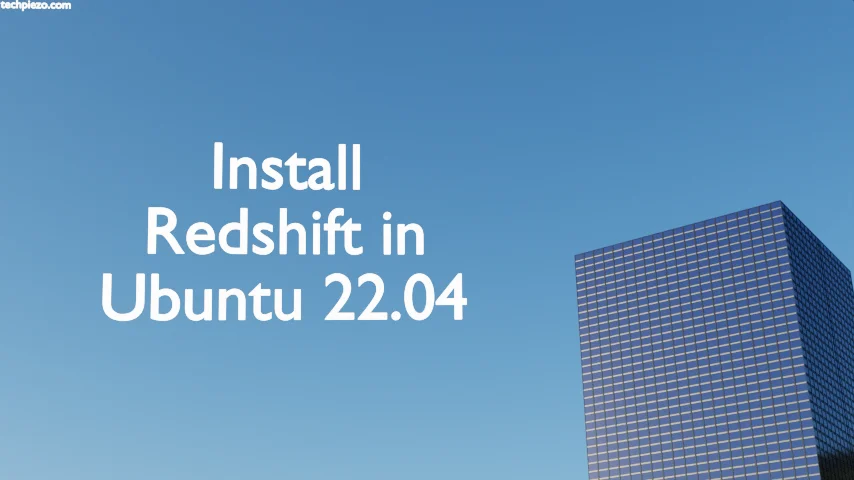 Install Redshift in Ubuntu 22.04