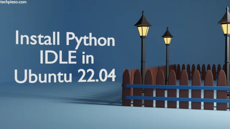 Install Python IDLE in Ubuntu 22.04