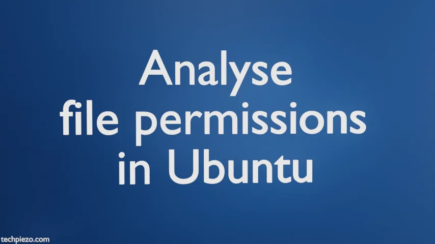 Analyze file permissions in Ubuntu