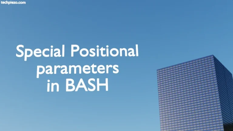 Special Positional Parameters in BASH