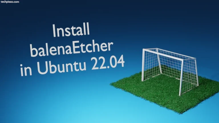 Install balenaEtcher in Ubuntu 22.04