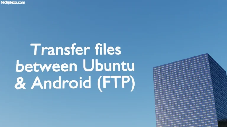 Transfer files between Ubuntu and an Android device (FTP)