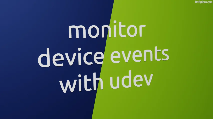 monitor device events with udev