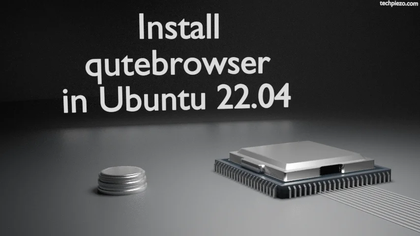 Install qutebrowser in Ubuntu 22.04