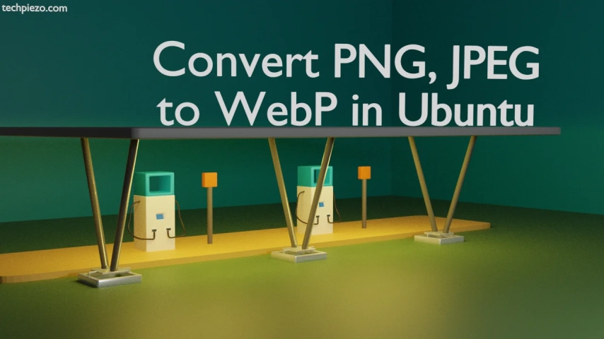 Convert PNG and JPEG to WebP in Ubuntu