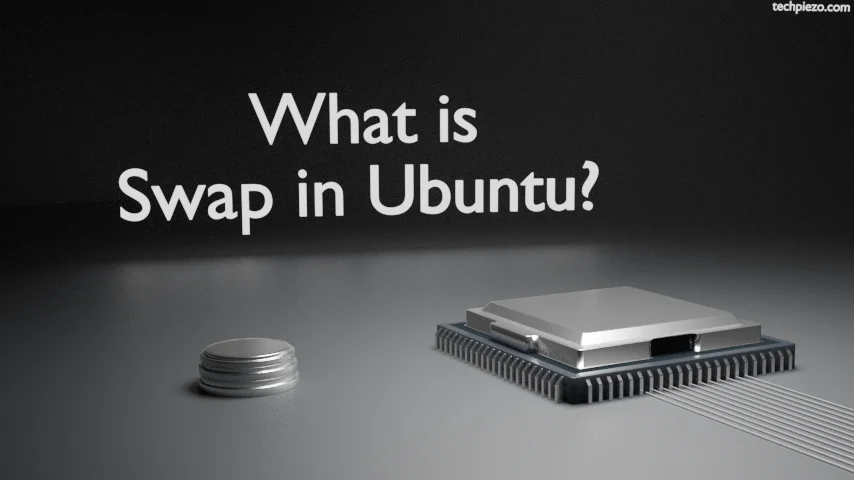 What is Swap in Ubuntu?