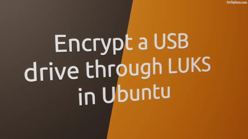 Encrypt a USB drive through LUKS in Ubuntu