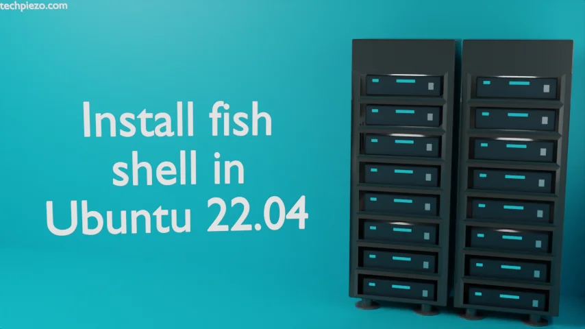 Install fish shell in Ubuntu 22.04