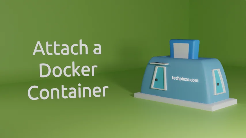 Attach a Docker container