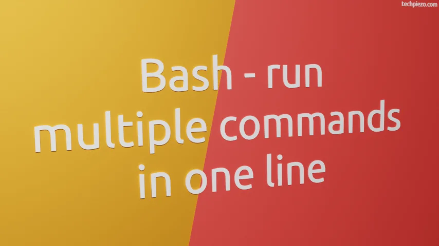 Bash - run multiple commands in one line