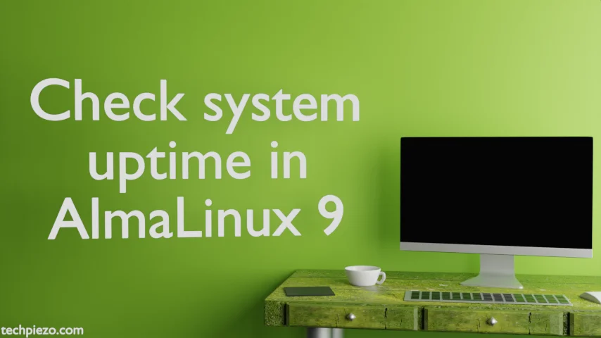 Check system uptime in AlmaLinux 9