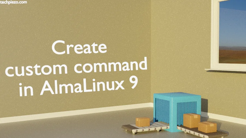 Create custom command in AlmaLinux 9