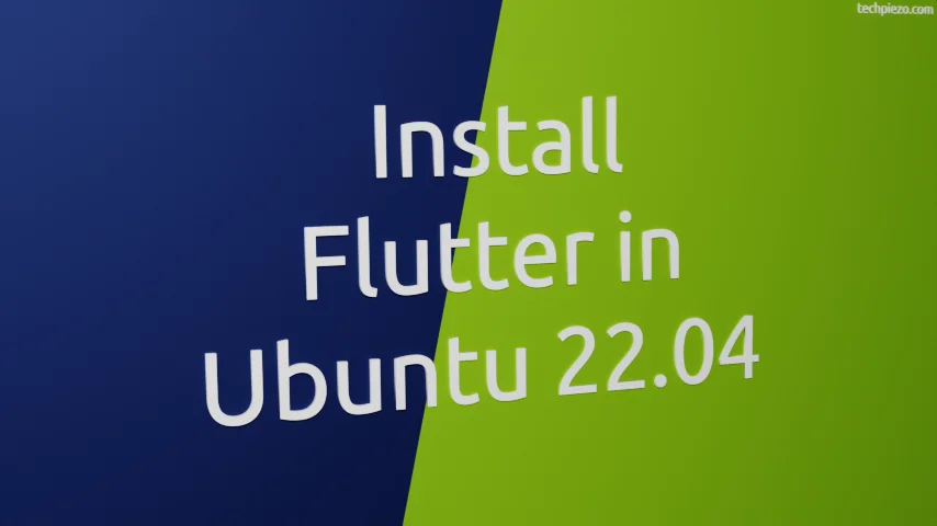 Install Flutter in Ubuntu 22.04