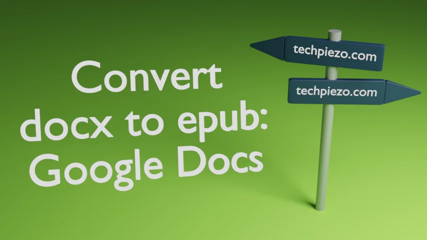 Convert docx to epub: Google Docs