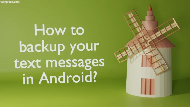 How to backup your text messages in Android