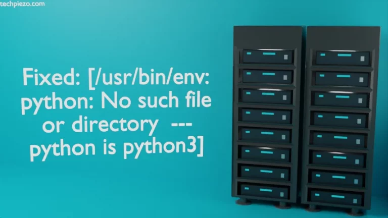 Fixed: [/usr/bin/env: ‘python’: No such file or dir  — python is python3]