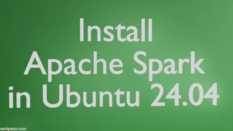 Install Apache Spark in Ubuntu 24.04