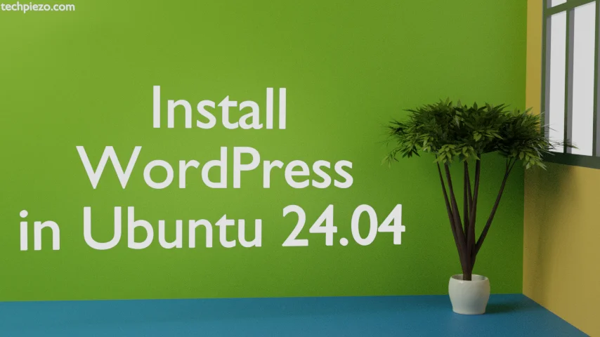 Install WordPress in Ubuntu 24.04