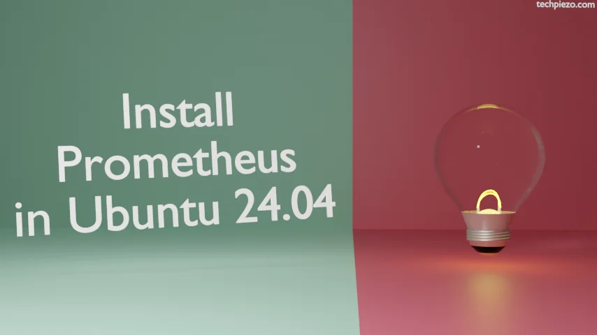 A Step-by-Step Guide to Installing Prometheus on Ubuntu 24.04
