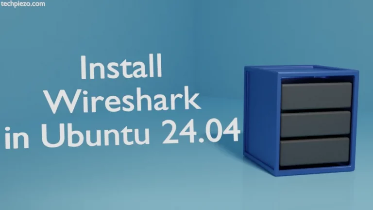 Step-by-Step Guide: Installing Wireshark on Ubuntu 24.04 for Network Analysis