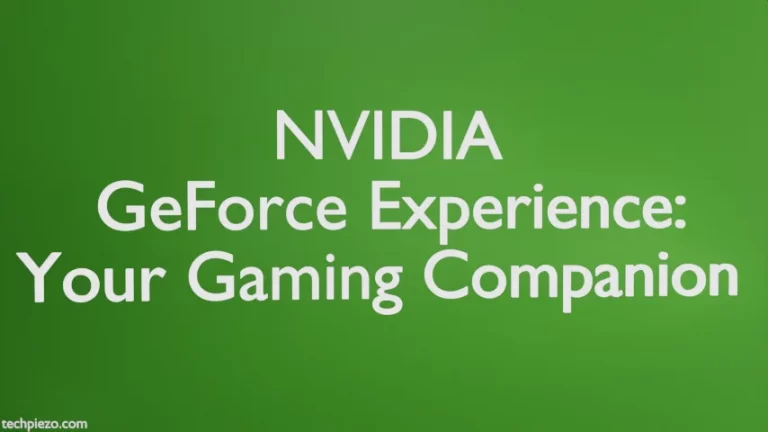 NVIDIA GeForce Experience: Your companion in gaming